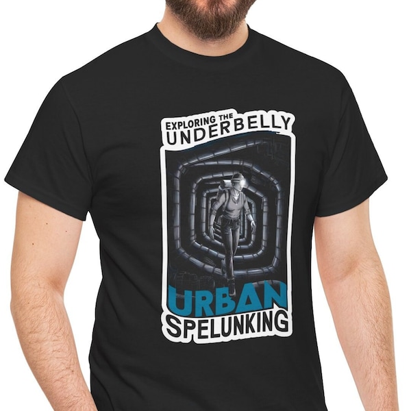 Urban Spelunking Adventure T-Shirt, Underground Explorer City Depths T-Shirt, Dare to Venture Urban Spelunking Shirt, Subterranean Odyssey T-Shirt
