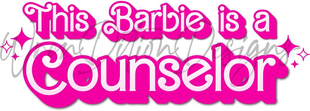 This Barbie is a Counselor Digital File - Etsy