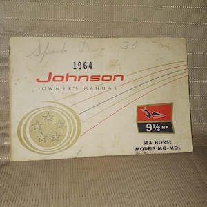 1964-Johnson 9 1/2 Horsepower Seahorse Outboard Boat Motor Owner&#39;s Manual for Models MQ-MQL