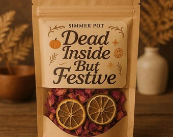 Dead Inside but Festive |Stove Simmer | Aromatherapy Blend | Natural Potpourri |