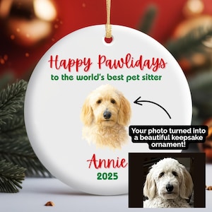 Personalized Pet Sitter Ornament, Pet Sitter Gift, Dog Sitter, Cat Sitter Customized Ornament Pet Sitting Gift Pet Gift Ideas Thank You Gift