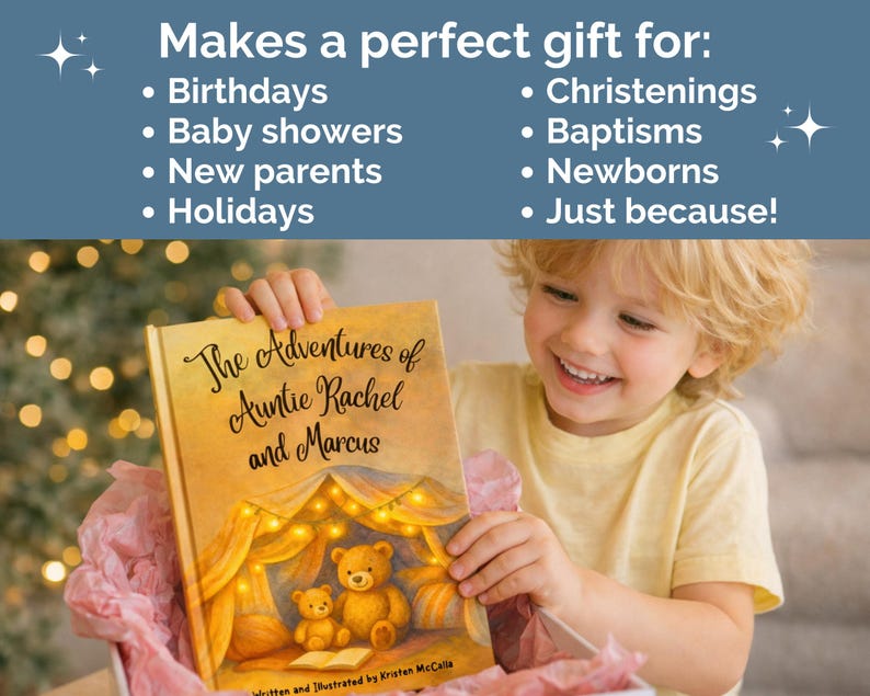 May include: A hardcover book titled The Adventures of Auntie Rachel and Marcus, featuring an illustration of two teddy bears inside a glowing tent. The text on the cover includes the title and the author's name, Written and Illustrated by Kristen McCalla.