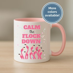 Flamingo Mug, Funny Flamingo Mug, Flamingo Coffee Mug, Flamingo Gift, Pink Flamingo, Flamingo Lover, Cute Flamingo, Flamingo Coffee Cup