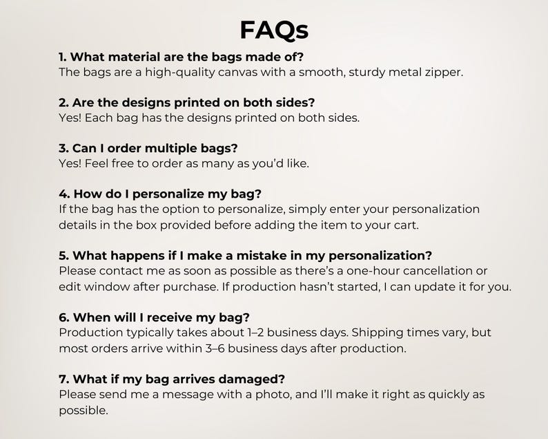 May include: A list of FAQs regarding canvas bags with metal zippers, covering material, double-sided printing, bulk orders, personalization instructions, error correction, production timelines, and procedures for handling damaged items upon arrival.