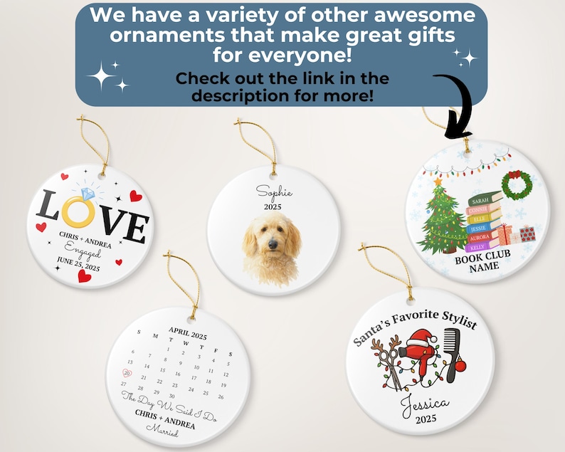 May include: A collection of white ceramic ornaments with gold string hangers. Designs include a ring with the word "LOVE", a dog portrait, a Christmas tree, a calendar, and a Santa-themed design. Text on the ornaments includes names and dates.