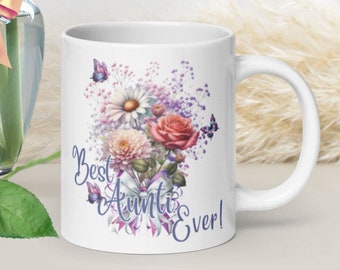 Beste Tante aller Zeiten! Familie Geburt Blumenstrauß, spezielles Geschenk, Geschenk für Sie, Muttertagsgeschenk, kundenspezifisches personalisiertes Geschenk Weißer glatter Becher.