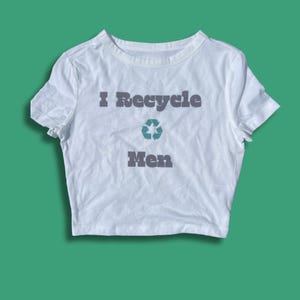 Y2K Baby tee I Recycle Men Baby Tee  |crop top| tee shirt| t-shirt| retro| vintage| inspired