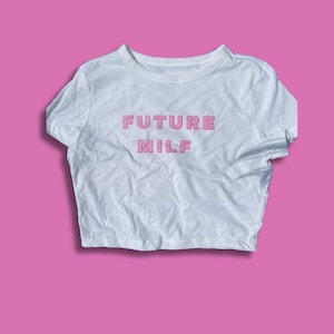 Y2K Baby tee FUTURE MILF |crop top| tee shirt| t-shirt| retro| vintage| inspired