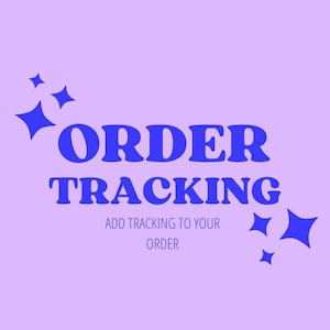 May include: A lilac background with the words "ORDER TRACKING" in large blue letters. Below, smaller text reads "ADD TRACKING TO YOUR ORDER." Blue starburst shapes are in the corners.