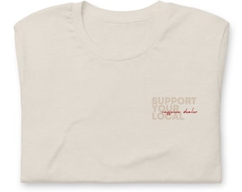 Support Your Local Caffeine Dealer Script Tee