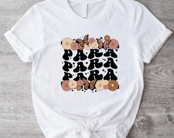 Para T-shirt, Paraprofessional Flower Shirt, Funny Paraprofessional Women Tee, Cute Floral Paraprofessional Shirt, Teacher Appreciation Gift
