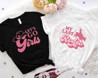 Wild Bride Bundle T-Shirt, Let's Go Girls My Last Rodeo Shirt, Bachelorette Party Shirt, Cowgirl Bride Tee, Rodeo Bachelorette T-Shirt