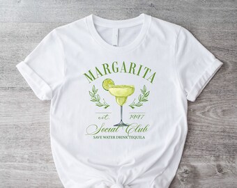 Margarita Social Club Cocktail T-Shirt, Save Water Drink Tequila Shirt, Margarita Lover Shirt, Drinking Day Tee, Est 1997 Social Club Tee