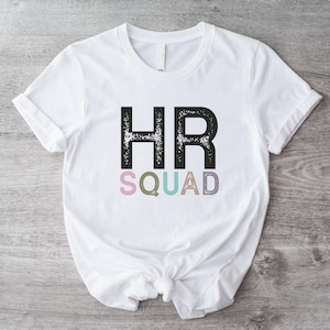 HR Squad T-shirt, Human Resources Shirt, HR Manager Tee, Cute Gift For Recruiter, Hr Team T-shirt, Coworker Shirt, HR Specialist Cute Tee