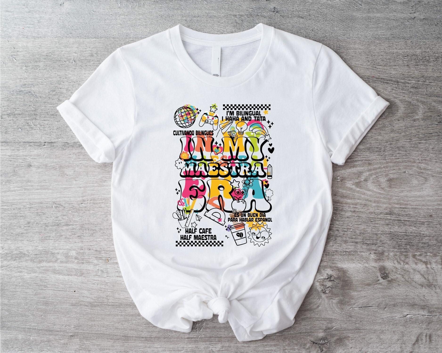 In My Maestra Era T-shirt, Spanish Teacher Shirt, Teacher Appreciation Tee, Math Teacher T-shirt, Coffee Lovers Shirt, Back to school Tee