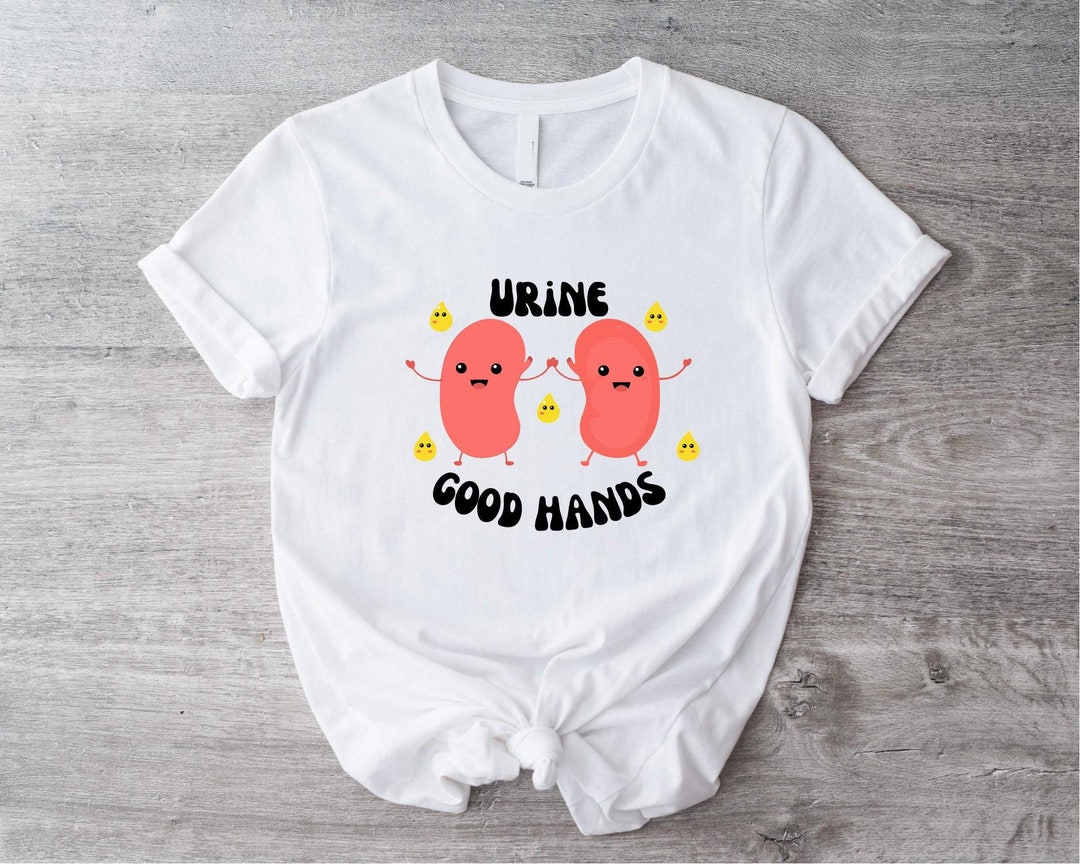 Urine Good Hands T-shirt, Kidney Disease Shirt, Cute Urology Nurse Tee