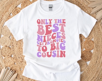 Alleen de beste nichtjes worden gepromoveerd tot grote neef T-shirt, shirt zwangerschapsaankondiging, gepromoveerd tot grote neef, cool cadeau voor nichtje