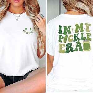 In My Pickle Era T-Shirt, Pickle Lover Shirt, Gift For Pickle Enthusiast, Funny Pickle Tee, Canned Pickle Shirt, Retro Pickle Jar Shirt