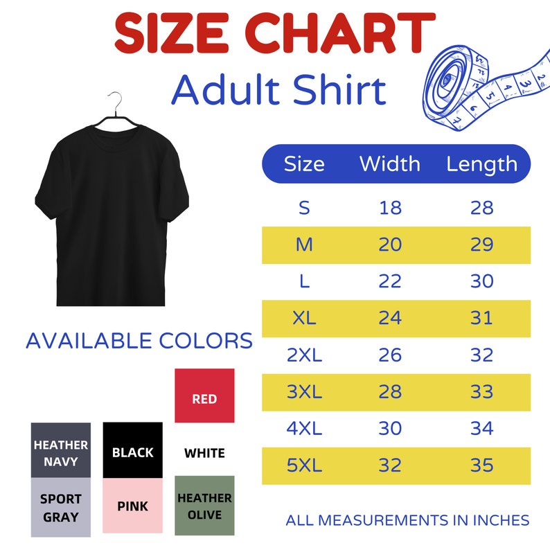 Op de afbeelding: Maattabel voor T-shirts voor volwassenen met metingen in inches. De tabel toont maten van S tot 5XL met de bijbehorende breedte- en lengtemetingen. De tabel wordt weergegeven naast een zwart T-shirt op een hanger. Beschikbare kleuren zijn rood, wit, zwart, heather navy, sport grijs, roze en heather olijf.