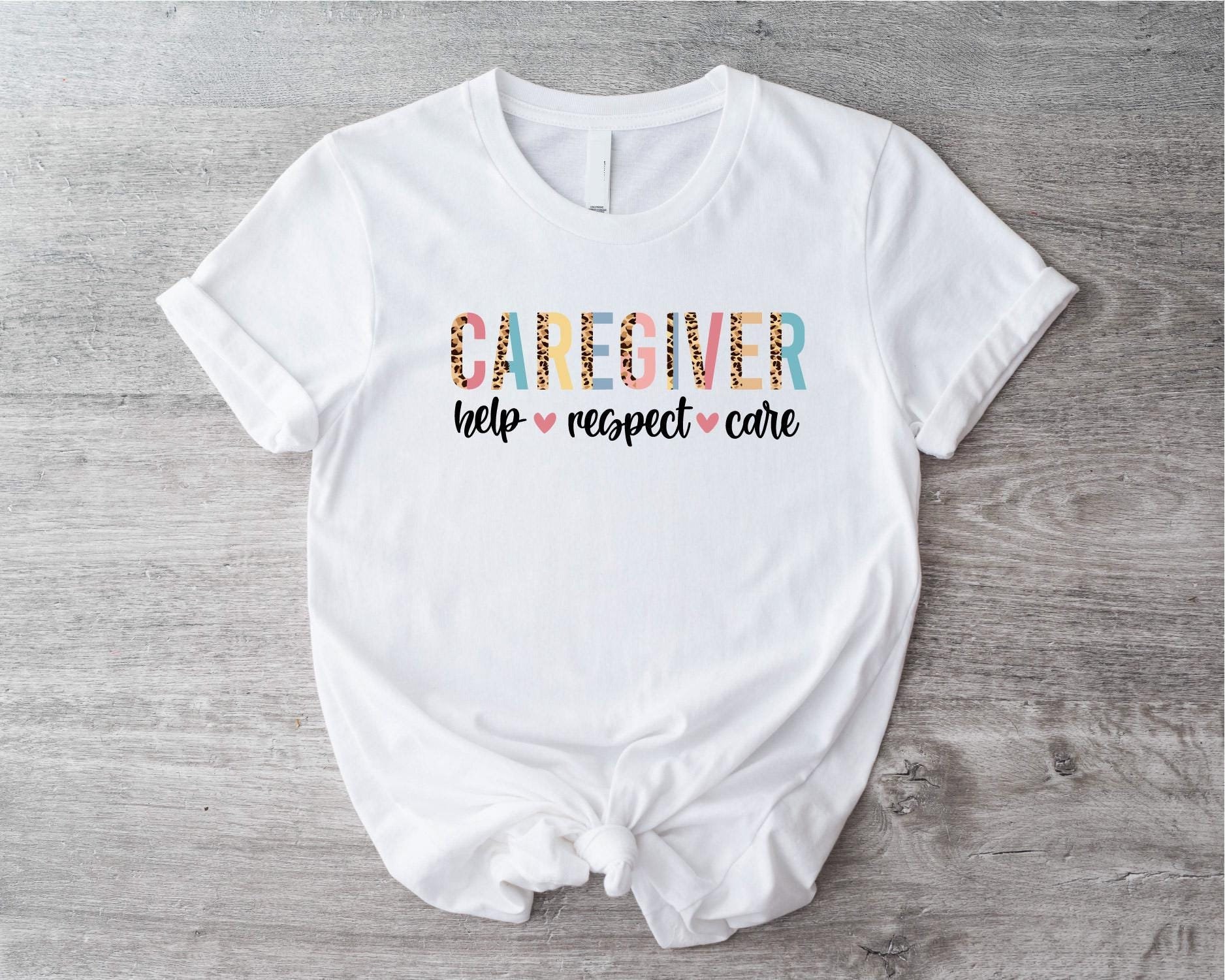 Caregiver T-shirt, Leopard Caregiver Shirt, Caregiver Worker Tee, Nursing School T-shirt, Nurse Assistant Shirt, Caregiver Appreciation Gift