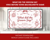 Vino before Vows What did the Groom Say Bachelorette Game Editable Canva Template, Last Syrah Bridal Theme, Pjs Hens Party Girls Night Games