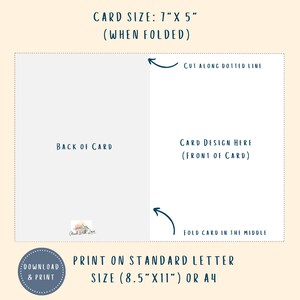 May include: Printable card template showing the front and back of a folded card. The card size is 7 inches by 5 inches when folded. The instructions say to cut along the dotted line and fold the card in the middle. The card can be printed on standard letter size paper (8.5 inches by 11 inches) or A4 paper.
