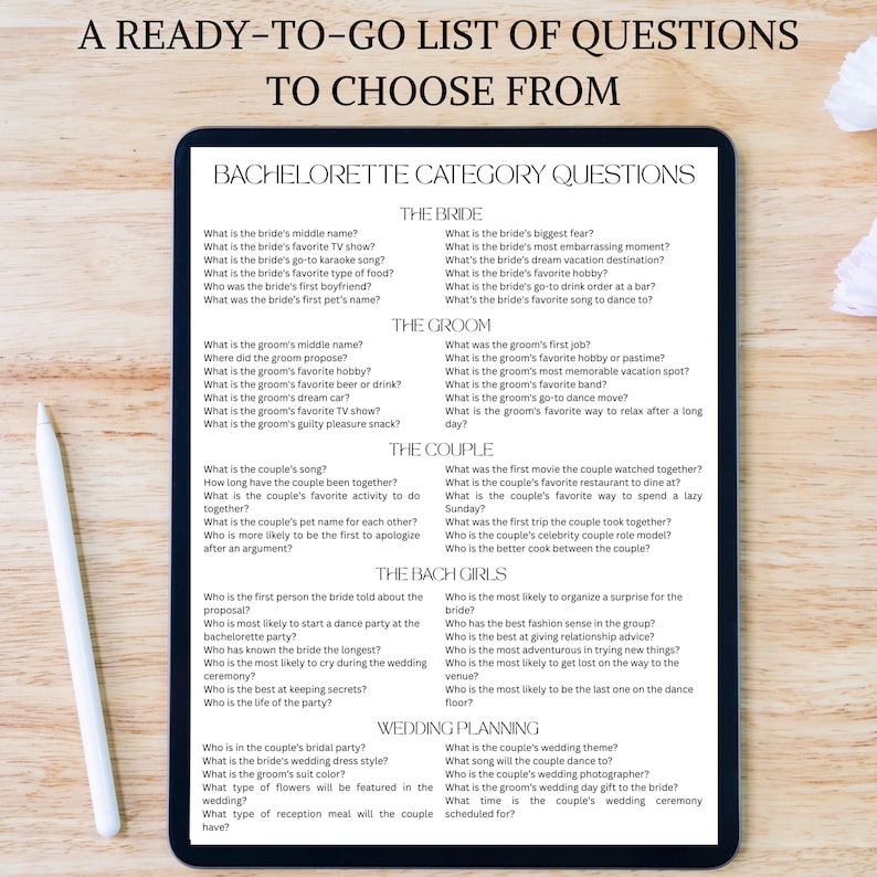 May include: A printable checklist of questions for a bachelorette party. The questions are organized into categories: The Bride, The Groom, The Couple, The Bach Girls, and Wedding Planning.