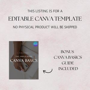 May include: A digital download for an editable Canva template with a bonus Canva basics guide. The image shows a cover for the guide with the text "The Simple Guide Canva Basics".