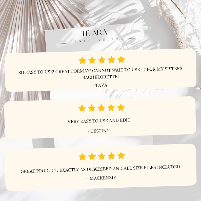 May include: Cream-colored cards with customer reviews and gold star ratings. The cards feature text such as "SO EASY TO USE!" and "GREAT PRODUCT." The brand name "TE ARA PRINTABLES" is at the top. The background has a neutral, natural aesthetic.