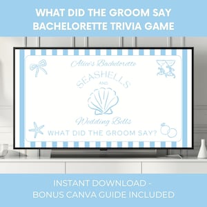 Seashells and Wedding Bells What did the Groom say Bachelorette Trivia Game, Bach Drinking Game for Hens Party, Guess who said it Powerpoint