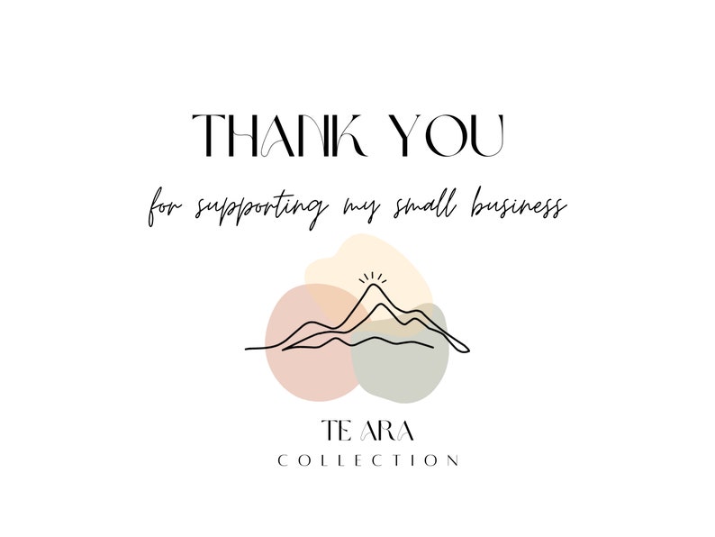 May include: Thank you for supporting my small business. A simple line drawing of mountains with a sun above them is set against a background of three overlapping pastel colored circles. The text "TEARA COLLECTION" is below the image.