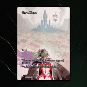 May include: A fantasy card featuring the text "City of Brass" above an illustration of a cityscape with a tall tower and a hot air balloon. The card also includes game instructions and the word "Land".
