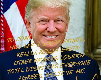 Personalized President Donald Trump Fathers Day Message Gold Autograph 8X10 Custom Photo