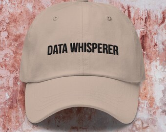 Data Whisperer Baseball Cap Lifelong Learning Dad Hat End of School Year Gift