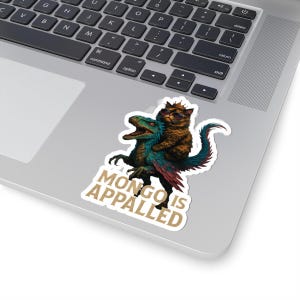 Mongo is appalled Kiss-Cut Stickers, Whimsical Sticker, Appalled Quote, Cute Sticker, Fairy Tale, Planner Sticker image 1