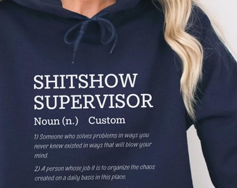 Shitshow Superior Supermantel Hoodie Lustiges Boss Wertschätzung Geschenk für Office-Manager Geschenke Personalisiertes Geschenk für Mitarbeiter Kundenspezifisches Geschenk für beschäftigte Mutter