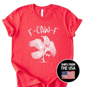 F-CAW-F Lustiges Krähen-Shirt Schwören sarkastisches Birding-Shirt für Vogelbeobachter-Geschenk-Neuheit-T-Shirt Krähender Rabe Edgy Humor-Shirt Lustig schwören