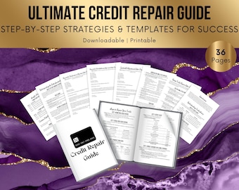 Ultimate Credit Repair Guide: Step-by-Step Strategies & Templates for Success
