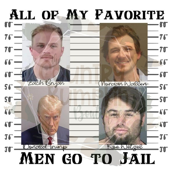 Favorite men go to jail PNG Sublimation Instant Digital Design