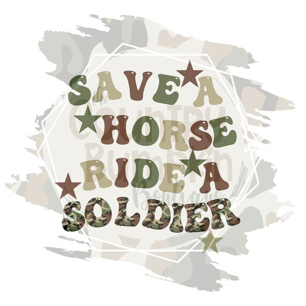Save a Horse Soldier PNG Sublimation Instant Digital Design