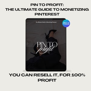 Pin para obtener ganancias: la mini guía definitiva para monetizar Pinterest [pinterest, mrr, plr, pasiva ingresos, ugc, ebook, hecho para usted]