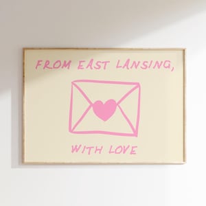 Póster de East Lansing con carta de amor, decoración moderna para dormitorio, póster de Michigan, impresión retro, póster de East Lansing, póster universitario, arte imprimible, rosa