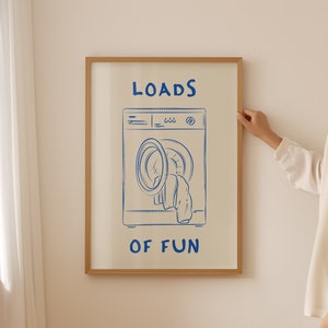 Loads Of Fun Poster Funny Laundry Print Laundry Room Decor Cute Quote Print Minimalist Wall Art Laundromat Poster Blue Laundry Room Print