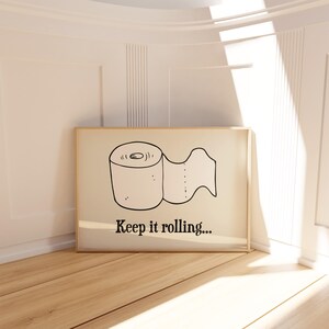 Funny Bathroom Wall Art Keep It Rolling Toilet Paper Poster Minimalist ...