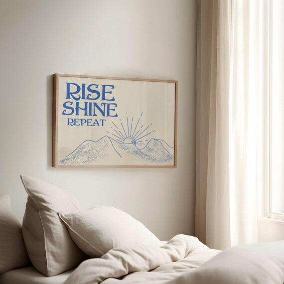Retro Bedroom Poster: Rise Shine Repeat, Blue Mountain Sunrise (Digital Download)