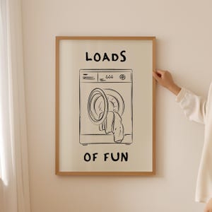 Loads Of Fun Poster Funny Laundry Print Laundry Room Decor Cute Quote Print Minimalist Wall Art Laundromat Poster Black Laundry Room Print