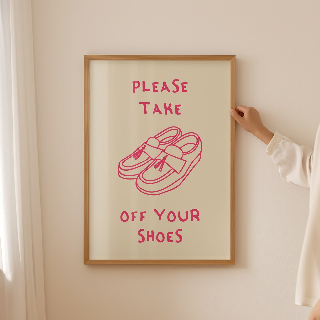 Please Take off Your Shoes Poster Funny Quote Art Trendy Home Decor Retro Print Minimalist Wall ...