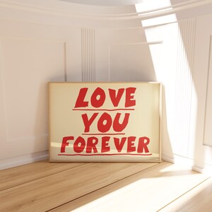 Love You Forever Wall Art Print - Romantic Bedroom Decor - Bold Red Typography Poster - Modern Minimalist - Printable Gift for Couples