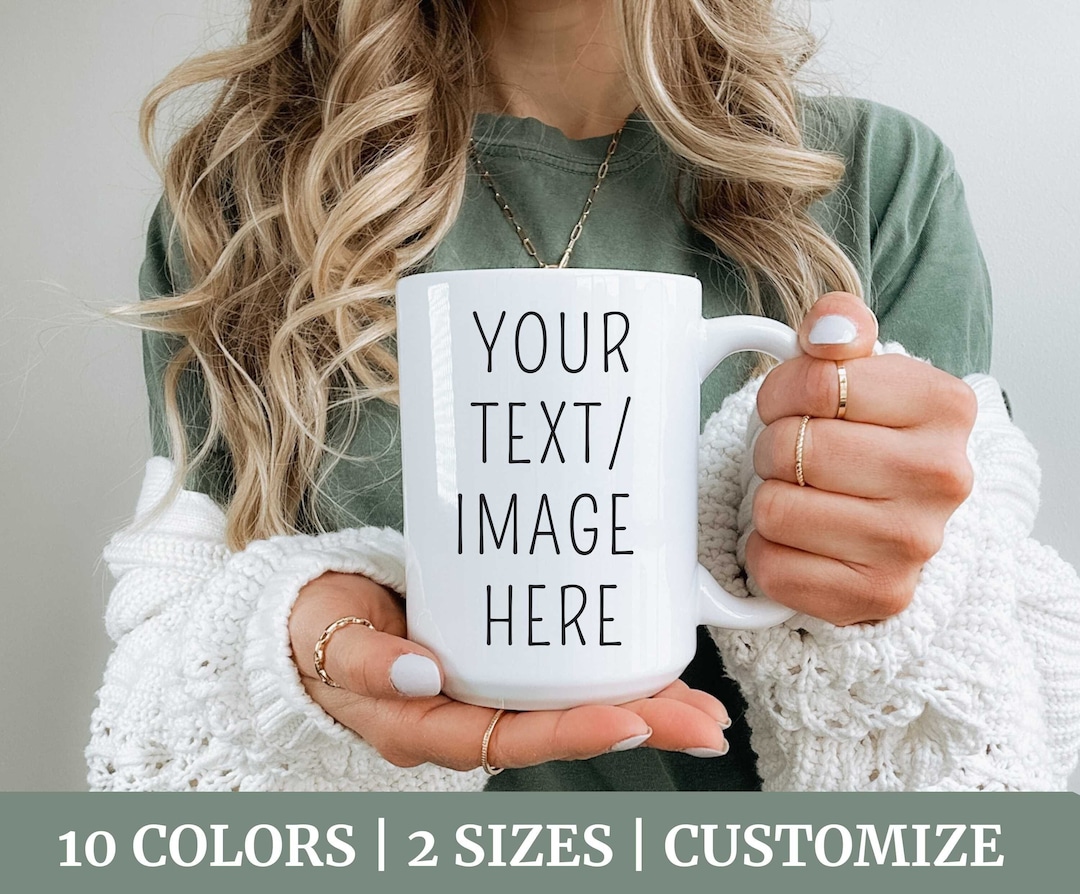 Custom Text Mug, Design Your Own Mug, Gift for Friend,create Your Own ...