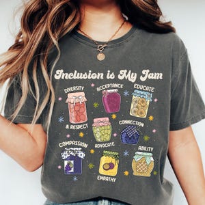 Comfort Colors® Inclusion Shirt, Autism Awareness, Autism Teacher, Neurodiversity Shirt, Inclusion Is My Jam, Special Education Teacher